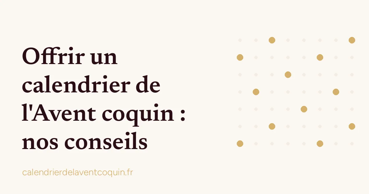 Image de couverture : offrir un calendrier de l'Avent coquin